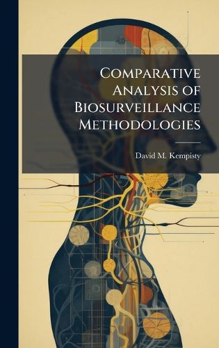 Cover image for Comparative Analysis of Biosurveillance Methodologies