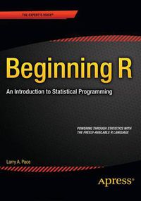 Cover image for Beginning R: An Introduction to Statistical Programming