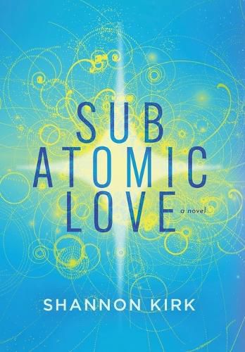 Cover image for Subatomic Love