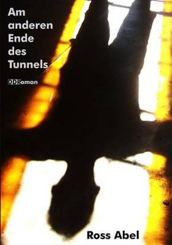 Cover image for Am anderen Ende des Tunnels