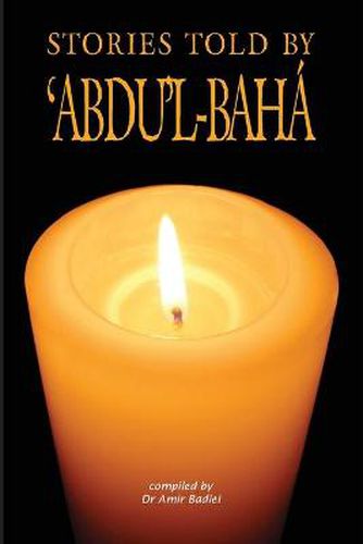 Stories Told by 'Abdu'l-Baha