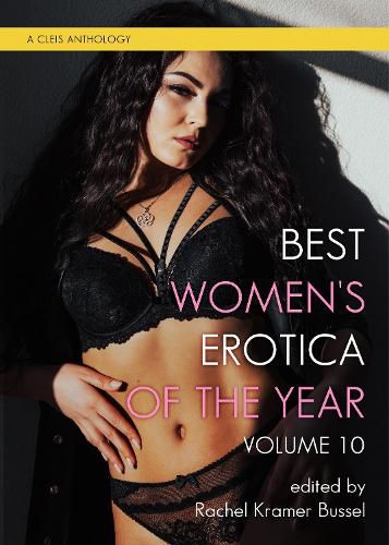 Cover image for Best Women's Erotica of the Year, Volume 10