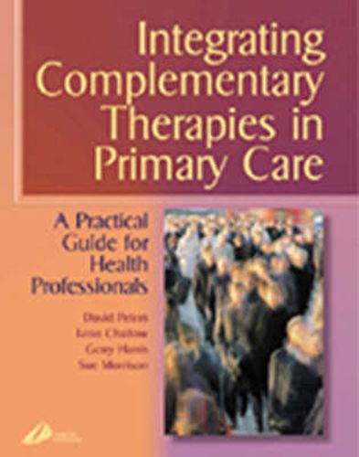 Integrating Complementary Therapies in Primary Care: A Practical Guide for Health Professionals