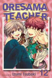 Cover image for Oresama Teacher, Vol. 12