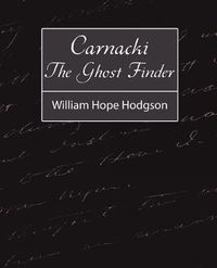 Cover image for Carnacki, the Ghost Finder