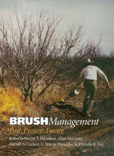 Brush Management: Past, Present, Future