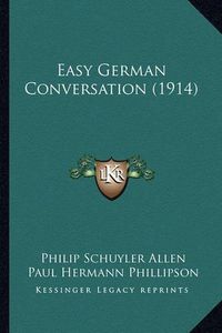 Cover image for Easy German Conversation (1914)