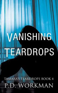 Cover image for Vanishing Teardrops