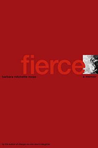 Cover image for Fierce: A Memoir