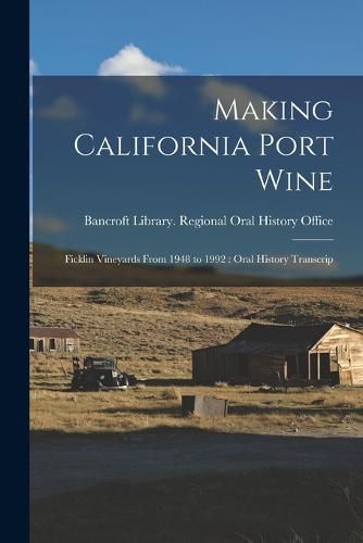 Cover image for Making California Port Wine