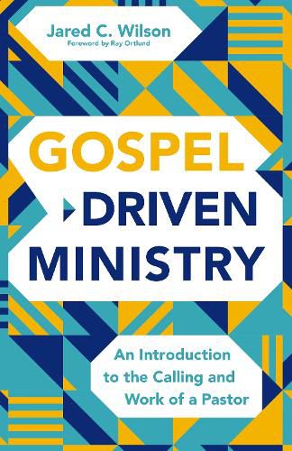 Cover image for Gospel-Driven Ministry