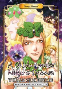 Cover image for Manga Classics: A Midsummer Night's Dream (Modern English Edition)