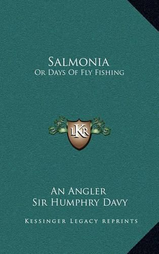 Salmonia: Or Days of Fly Fishing