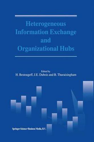 Cover image for Heterogeneous Information Exchange and Organizational Hubs