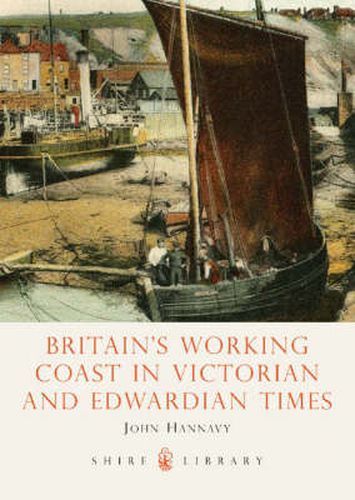 Cover image for Britain's Working Coast in Victorian and Edwardian Times