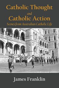 Cover image for Catholic Thought and Catholic Action