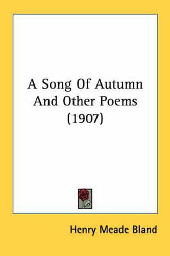 Cover image for A Song of Autumn and Other Poems (1907)