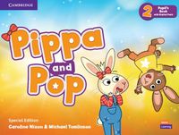 Cover image for Pippa and Pop Level 2 Pupil's Book with Digital Pack Special Edition