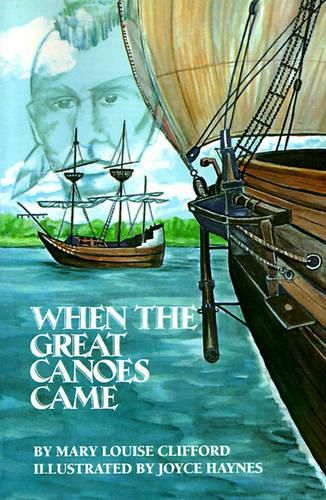 Cover image for When The Great Canoes Came