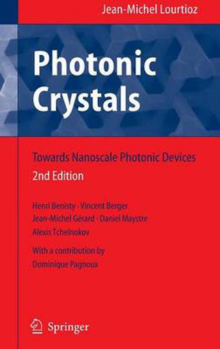 Photonic Crystals: Towards Nanoscale Photonic Devices