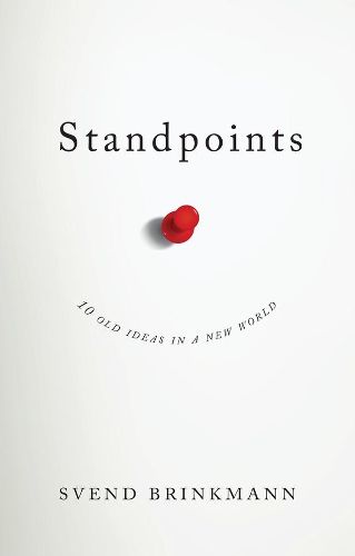 Cover image for Standpoints - 10 Old Ideas In a New World