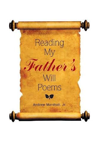 Cover image for Reading My Father'S Will Poems