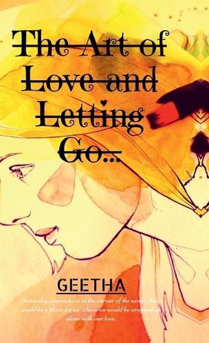 Cover image for The Art of Love and Letting Go...