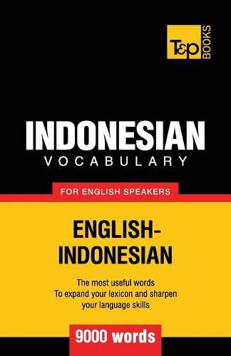 Indonesian vocabulary for English speakers - 9000 words