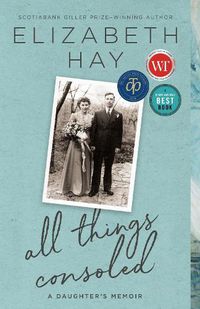 Cover image for All Things Consoled: A daughter's memoir