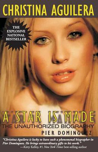 Cover image for Christina Aguilera: A Star Is Made: The Unauthorized Biography