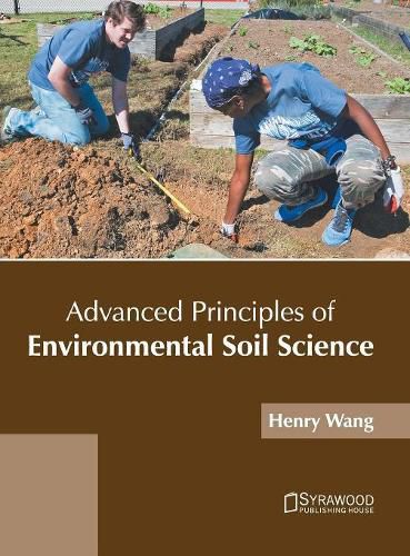 Cover image for Advanced Principles of Environmental Soil Science