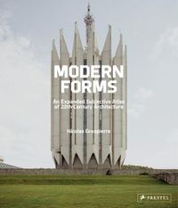 Cover image for Modern Forms: An Expanded Subjective Atlas of 20th-Century Architecture