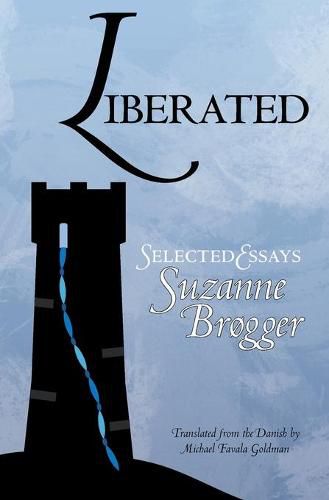 Cover image for Liberated: Selected Essays