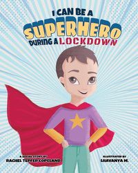 Cover image for I Can Be A Superhero During A Lockdown