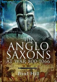 Cover image for The Anglo-Saxons at War