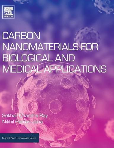 Cover image for Carbon Nanomaterials for Biological and Medical Applications