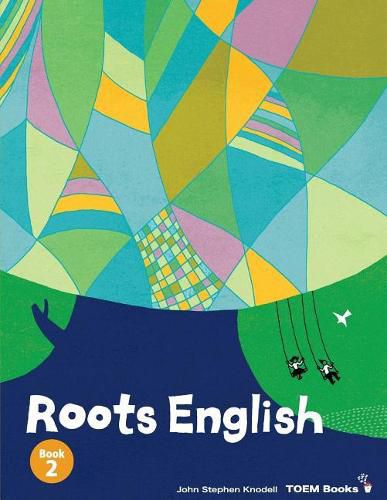 Cover image for Roots English 2: An English Language Study Textbook for High Beginner Students