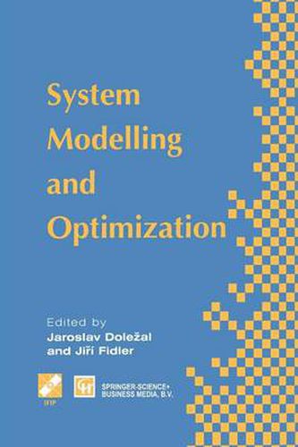 System Modelling and Optimization: Proceedings of the Seventeenth IFIP TC7 Conference on System Modelling and Optimization, 1995