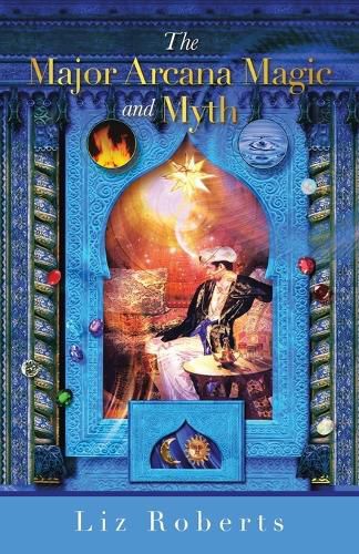 Cover image for The Major Arcana Magic and Myth