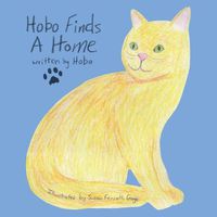 Cover image for Hobo Finds A Home