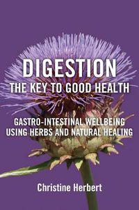 Cover image for Digestion, the Key to Good Health