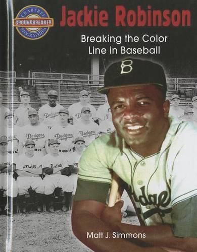 Cover image for Jackie Robinson: Breaking the Color Line in Baseball