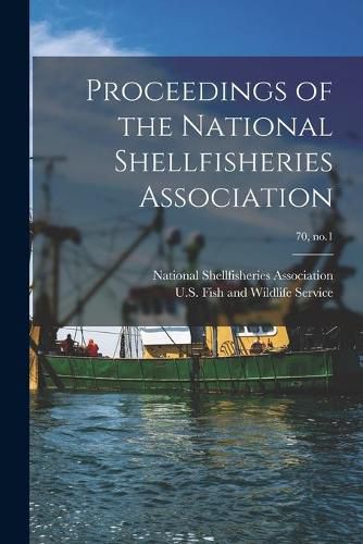 Cover image for Proceedings of the National Shellfisheries Association; 70, no.1