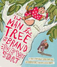 Cover image for The Man in the Tree and the Brand New Start