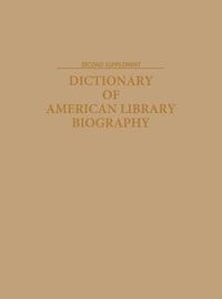 Cover image for Dictionary of American Library Biography, 2nd Edition