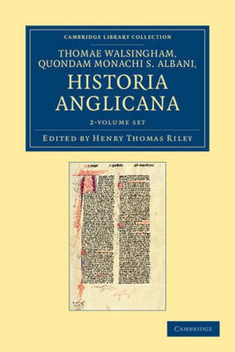 Cover image for Thomae Walsingham, quondam monachi S. Albani, Historia Anglicana 2 Volume Set