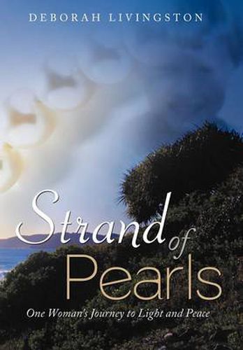 Cover image for Strand of Pearls: One Woman's Journey to Light and Peace