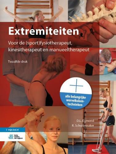 Cover image for Extremiteiten: Voor de (Sport)Fysiotherapeut, Kinesitherapeut En Manueeltherapeut