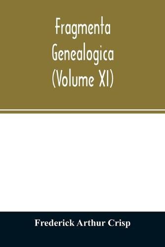 Fragmenta genealogica (Volume XI)