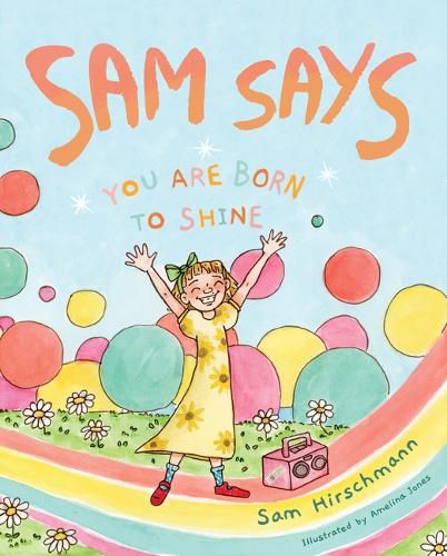 Cover image for Sam Says: You Are Born to Shine